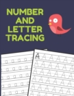 Number and Letter Tracing : Alphabet and Number Tracing Books Workbook for Preschoolers Kindergarten and Kids Ages 3-5 (Volume 3) - Book
