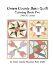 Green County Barn Quilt Coloring Book Two - Book