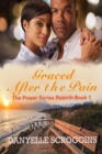 Graced After The Pain - Book