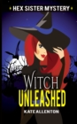 Witch Unleashed - Book