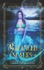 Balanced Scales : Untold Tales: The Little Mermaid - Book