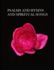 Psalms and Hymns and Spiritual Songs - Book