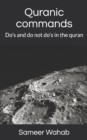 Quranic commands : Do's and do not do's in the quran - Book