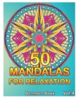 50 Mandalas For Relaxation : Big Mandala Coloring Book for Adults 101 Images Stress Management Coloring Book For Relaxation, Meditation, Happiness and Relief & Art Color Therapy(Volume 4) - Book