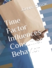 Time Factor Influences Consumer Behavior - Book