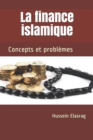 La finance islamique : Concepts et problemes - Book