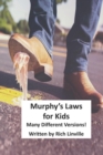 Murphy's Laws for Kids : Many Different Versions! - Book