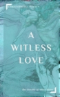 A Witless Love - Book