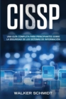 Cissp : Una guia completa para principiantes sobre la seguridad de los sistemas de informacion (Libro En Espanol / CISSP Spanish Book Version) - Book