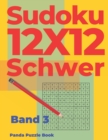 Sudoku 12x12 Schwer - Band 3 : Sudoku Irregular - Sudoku Varianten -Logikspiele Fur Erwachsene - Book