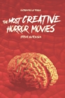 The Most Creative Horror Movies - Book