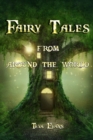 Fairy Tales : From Around the World (Fairy Tale Book, Bedtime Stories for Kids ages 6-12) - Book