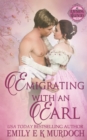 Emigrating with an Earl : A Steamy Regency Romance - Book