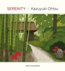 SERENITY KAZUYUKI OHTSU 2022 WALL CALEND - Book