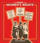 FIGHT FOR WOMENS RIGHTS 2022 WALL CALEND - Book