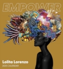 Lolita Lorenzo : Empower 2025 Wall Calendar - Book