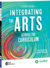 Integrating the Arts Across the Curriculum - eBook
