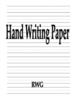 Hand Writing Paper : 100 Pages 8.5" X 11" - Book