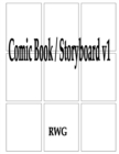 Comic Book / Storyboard v1 : 150 Pages 8.5" X 11" - Book