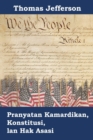 Pranyatan Kamardikan, Konstitusi, lan Hak Asasi : Declaration of Independence, Constitution, and Bill of Rights, Javanese edition - Book