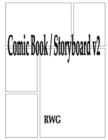 Comic Book / Storyboard v2 : 150 Pages 8.5" X 11" - Book