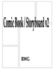 Comic Book / Storyboard v2 : 200 Pages 8.5" X 11" - Book