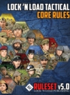 Lock 'n Load Tactical Core Rules v5.0 - Book