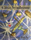 Circe Syndrome : Book 1 of the Rogue Divine Heart Stories - Book
