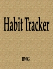 Habit Tracker : 150 Pages 8.5" X 11" - Book