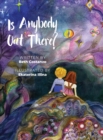 Is Anybody Out There - Book