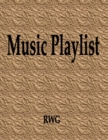 Music Playlist : 200 Pages 8.5" X 11" - Book