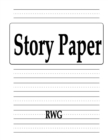 Story Paper : 50 Pages 8.5" X 11" - Book