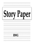 Story Paper : 200 Pages 8.5" X 11" - Book