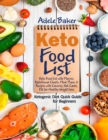 Keto Food List : Ketogenic Diet Quick Guide for Beginners: Keto Food List with Macros, Nutritional Charts Meal Plans & Recipes with Calories Net Carbs Fat for Healthy Weight Loss. - Book