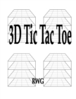 3D Tic Tac Toe : 50 Pages 8.5" X 11" - Book