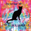 The Cat Said "No" - Book