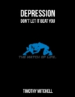 Depression : Don't let it beat YOU... - Book