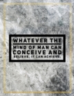 Whatever the mind of man can concieve and believe, it can achieve. : Marble Design 100 Pages Large Size 8.5" X 11" Inches Gratitude Journal And Productivity Task Book - Book