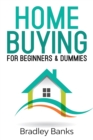Home Buying for Beginners & Dummies - Book