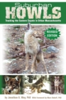 Suburban Howls : Tracking the Eastern Coyote in Urban Massachusetts - Book