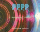 Pppp : A Photopoetry Collection - Book