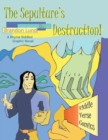 The Sepulture's Destruction! : A Rhyme Riddled Graphic Novel - Book