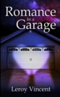 Romance In a Garage : Based on a True Story - Book