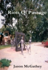 Riots Of Passage - Book