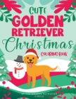 Cute Golden Retriever Christmas Coloring Book - Book