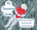 My Spaceman Daddy - Book