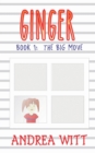 The Woes of a Ginger Named Red : Book 1 - The Big Move - Book