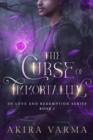 The Curse of Immortality - eBook