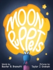 Moon Puppets : A Flora Figglesworth Fantasy - Book