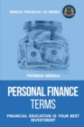 Personal Finance Terms - Financial Education Is Your Best Investment - Book
